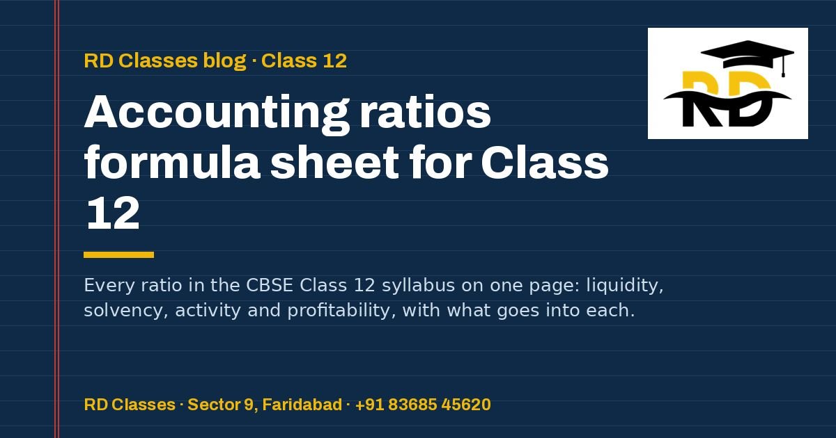 Accounting ratios formula sheet for Class 12 — RD Classes Accountancy blog