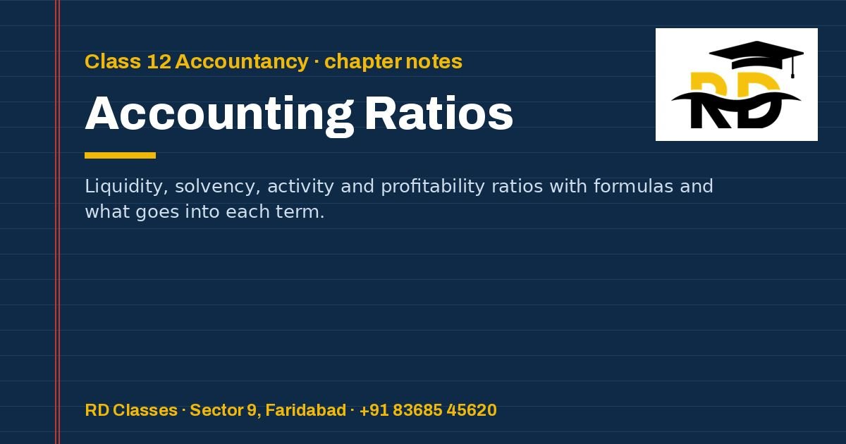 Class 12 Accountancy notes: Accounting Ratios — RD Classes, Faridabad